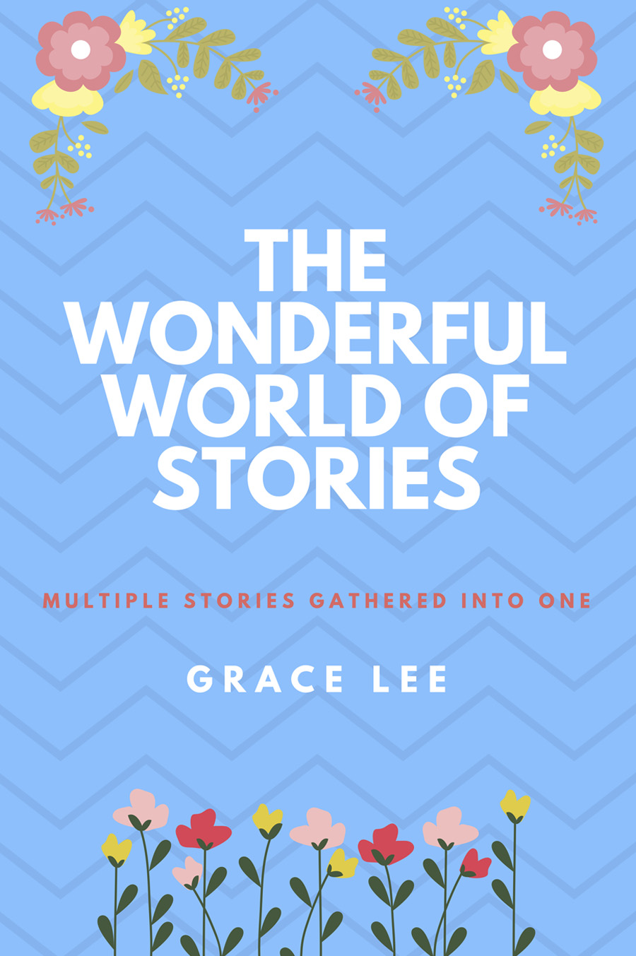 The Wonderful World of Stories
