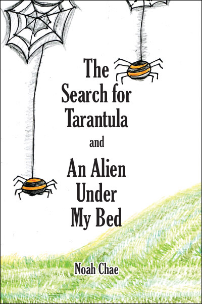 The Search for Tarantual and An Alien Under My Bed