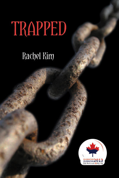 Trapped by Rachel Kim.