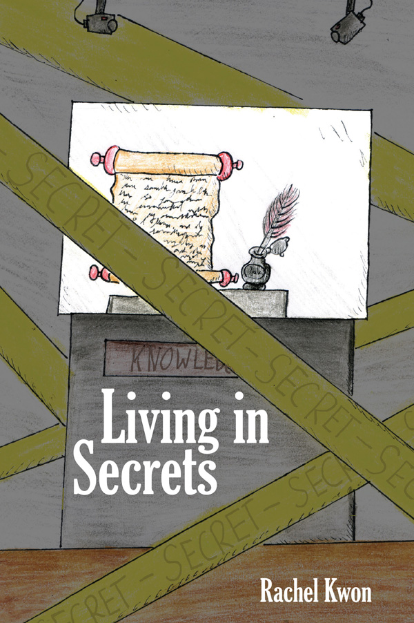 Living in Secrets by Rachel Kwon
