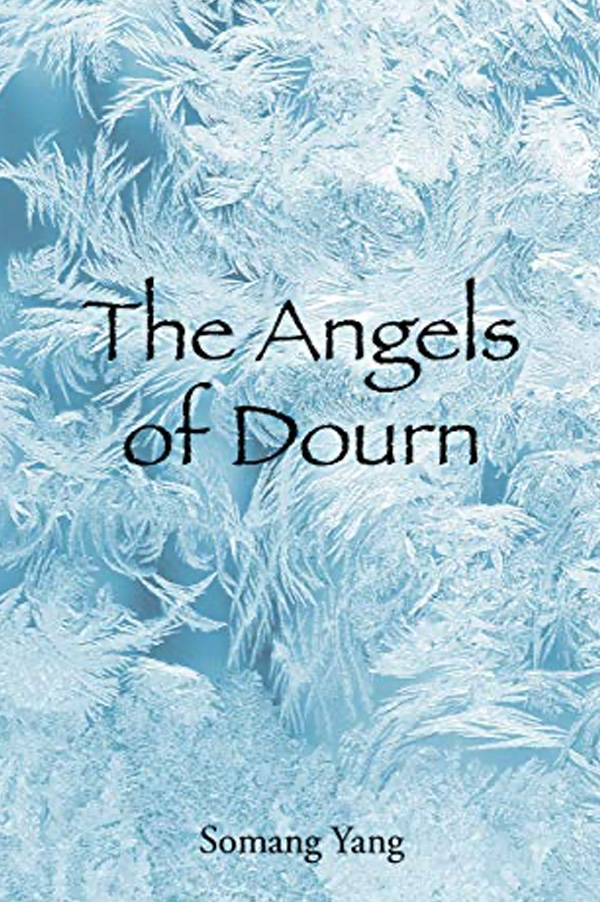 The Angels of Dourn by Somang Yang.